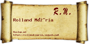 Rolland Mária névjegykártya
